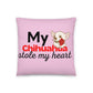 Pink Pillow 'My Chihuahua stole my heart'