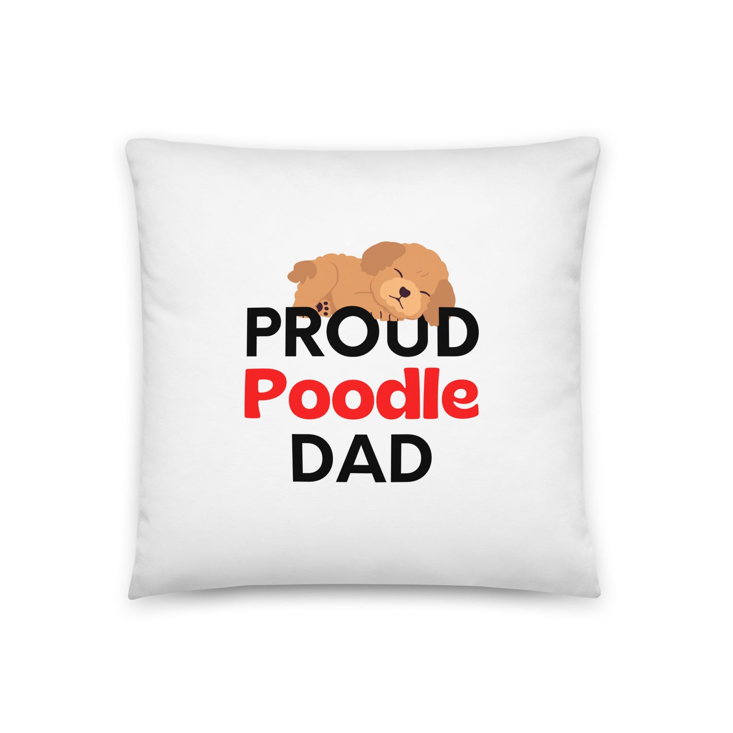 White Pillow 'PROUD Poodle DAD'