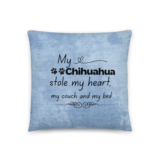 Pillow 'My Chihuahua stole..'