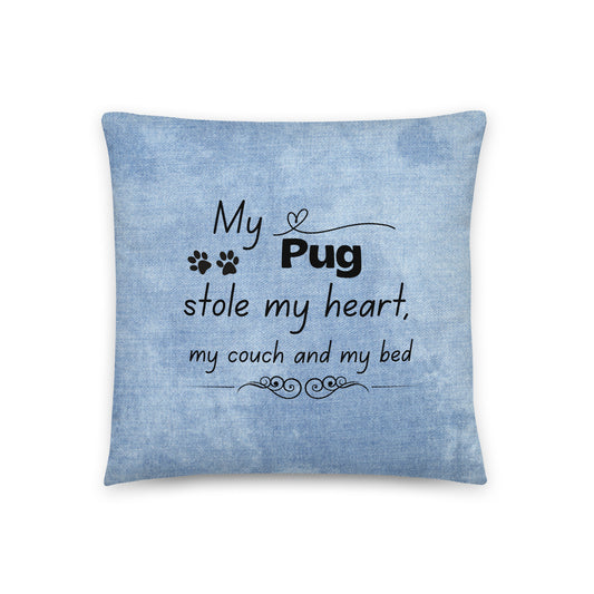 Pillow 'My Pug stole..'