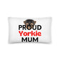 White Pillow 'PROUD Yorkie MUM'