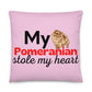 Pink Pillow 'My Pomeranian stole my heart'