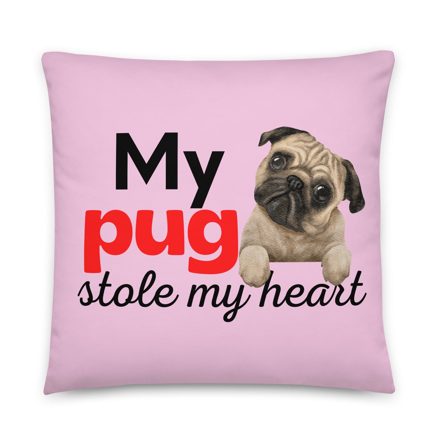 Pink Pillow 'My Pug stole my heart'
