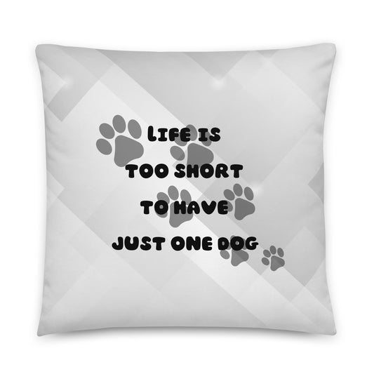 Pillow 'Life is too short..'