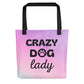 Tote bag 'Crazy DOG lady'