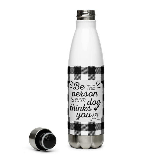 Stainless Steel Water Bottle 'Be the person..'