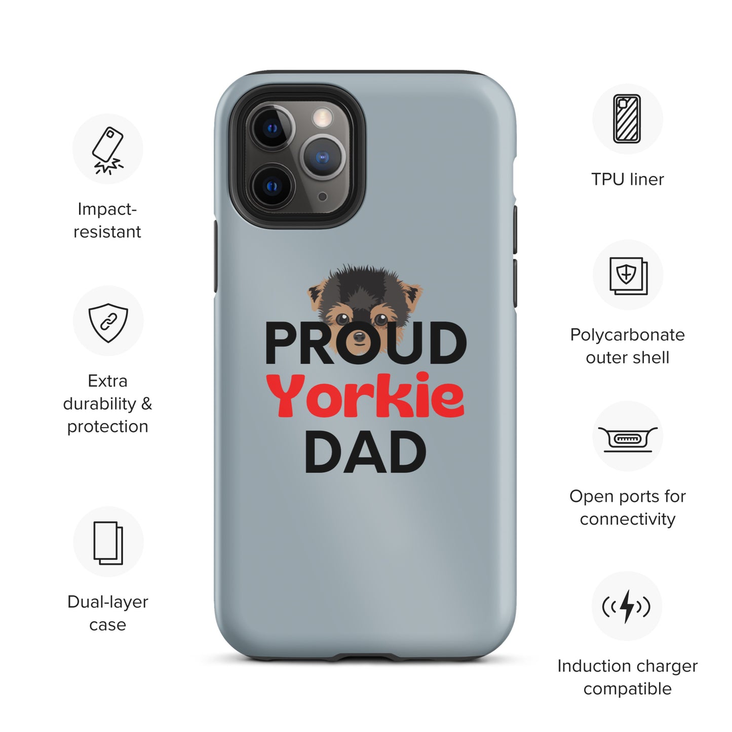 iPhone case 'Proud Yorkie Dad' Grey
