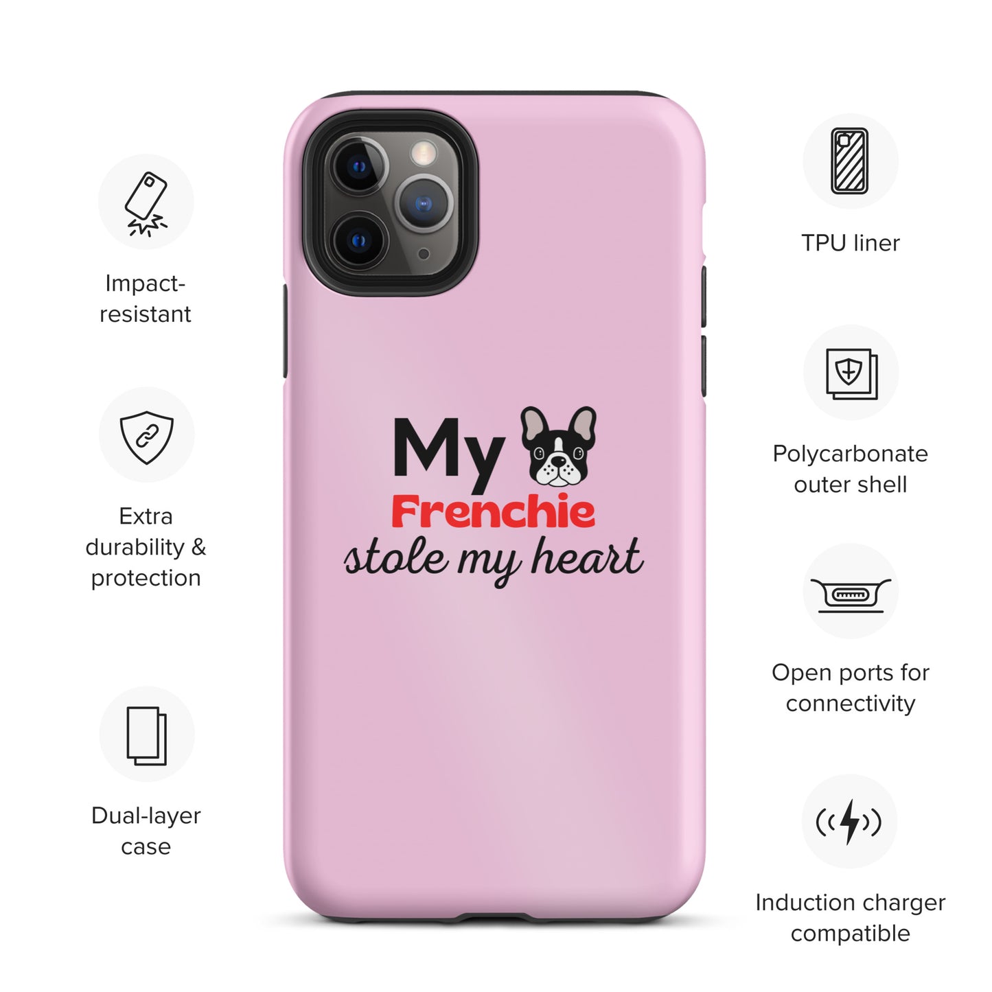 iPhone case 'My Frenchie stole my heart' Pink