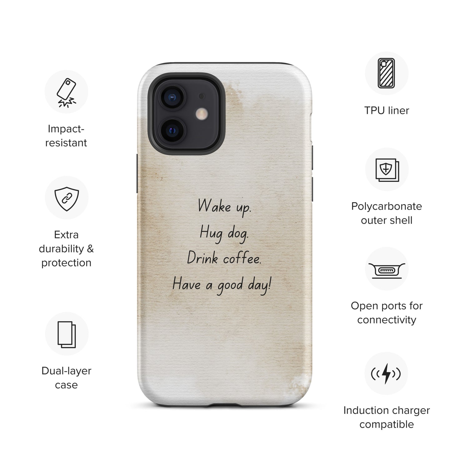iPhone case 'Have a good day'
