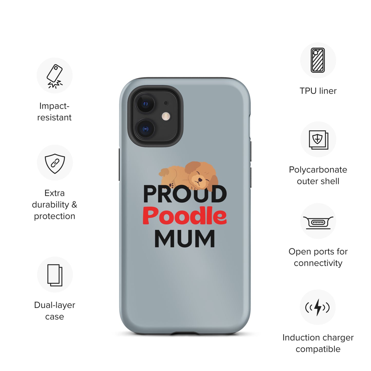 iPhone case 'Proud Poodle Mum' Grey
