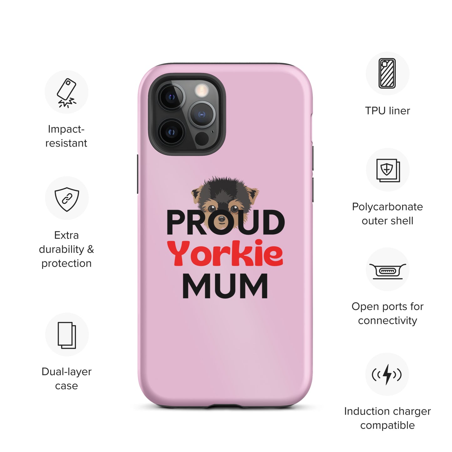 iPhone case 'Proud Yorkie Mum' Pink
