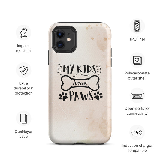 iPhone case 'My kids have paws'