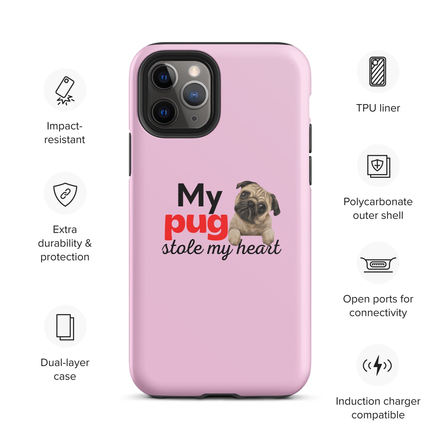 iPhone case 'My Pug stole my heart' Pink