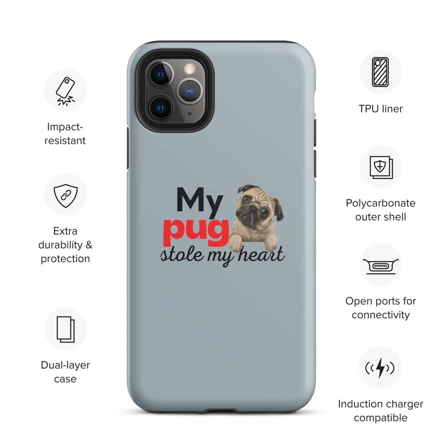 iPhone Case 'My Pug stole my heart' Grey