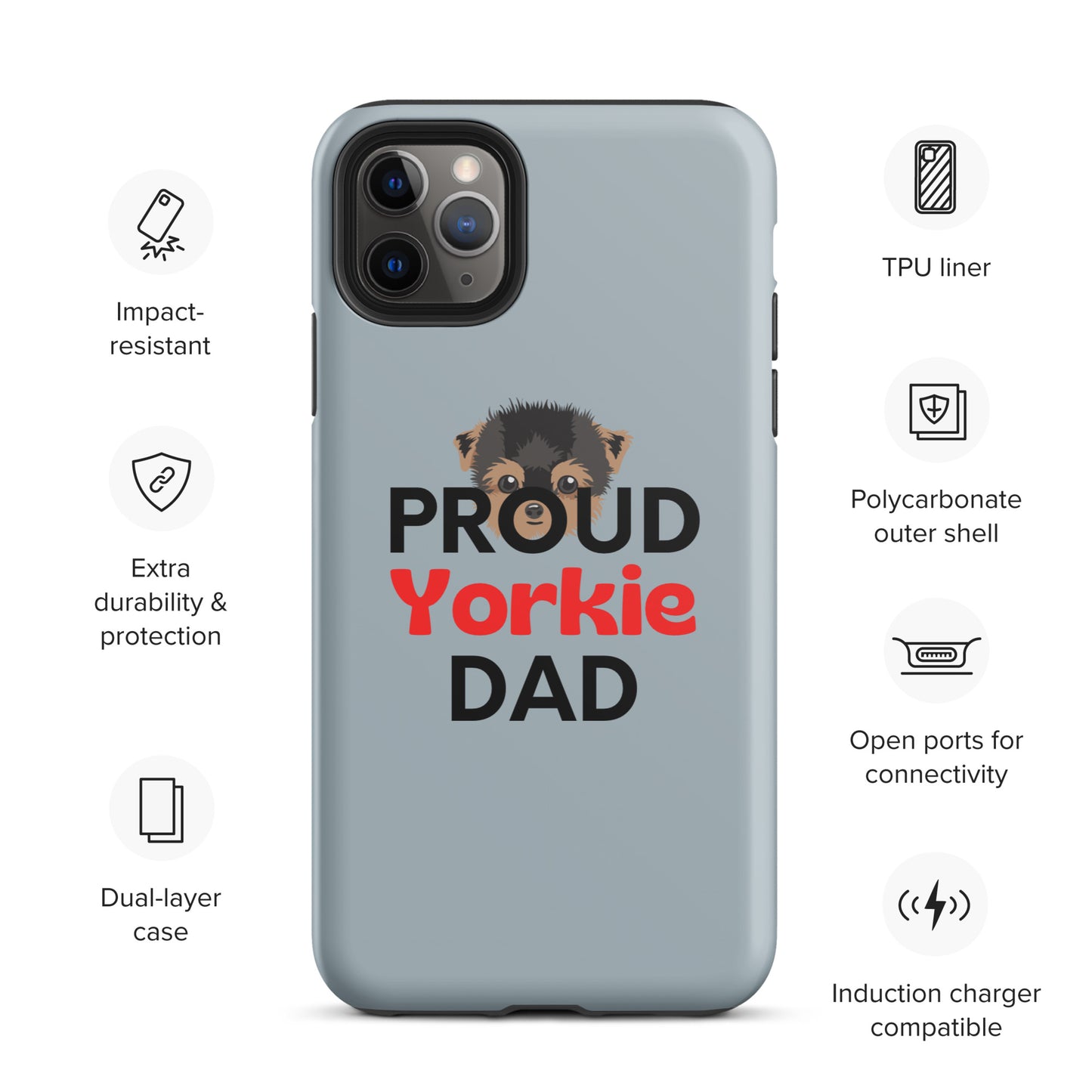 iPhone case 'Proud Yorkie Dad' Grey