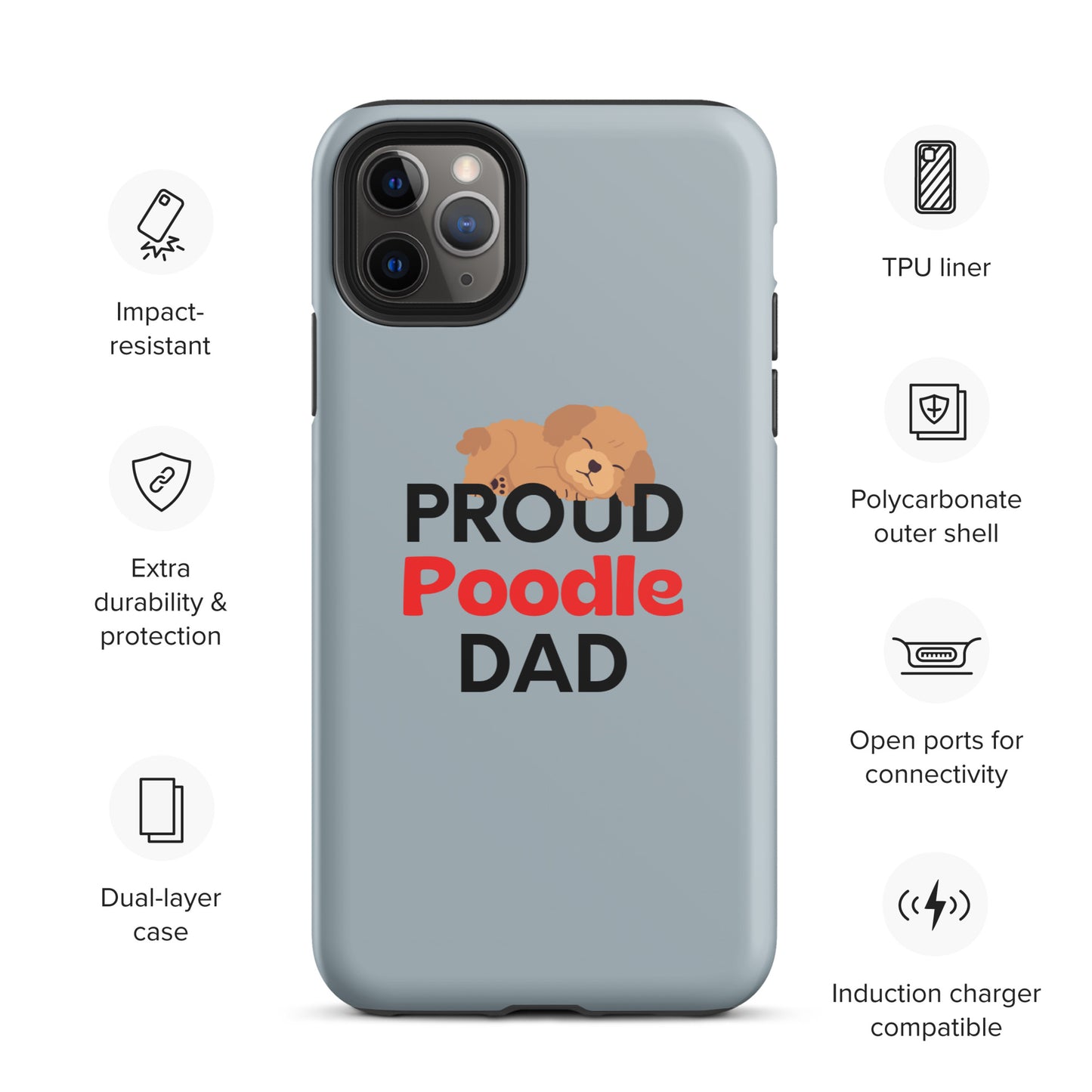 iPhone case 'Proud Poodle Dad' Grey