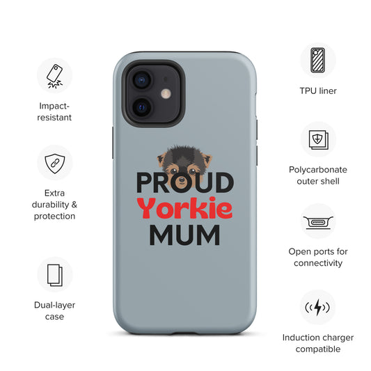 iPhone case 'Proud Yorkie Mum' Grey