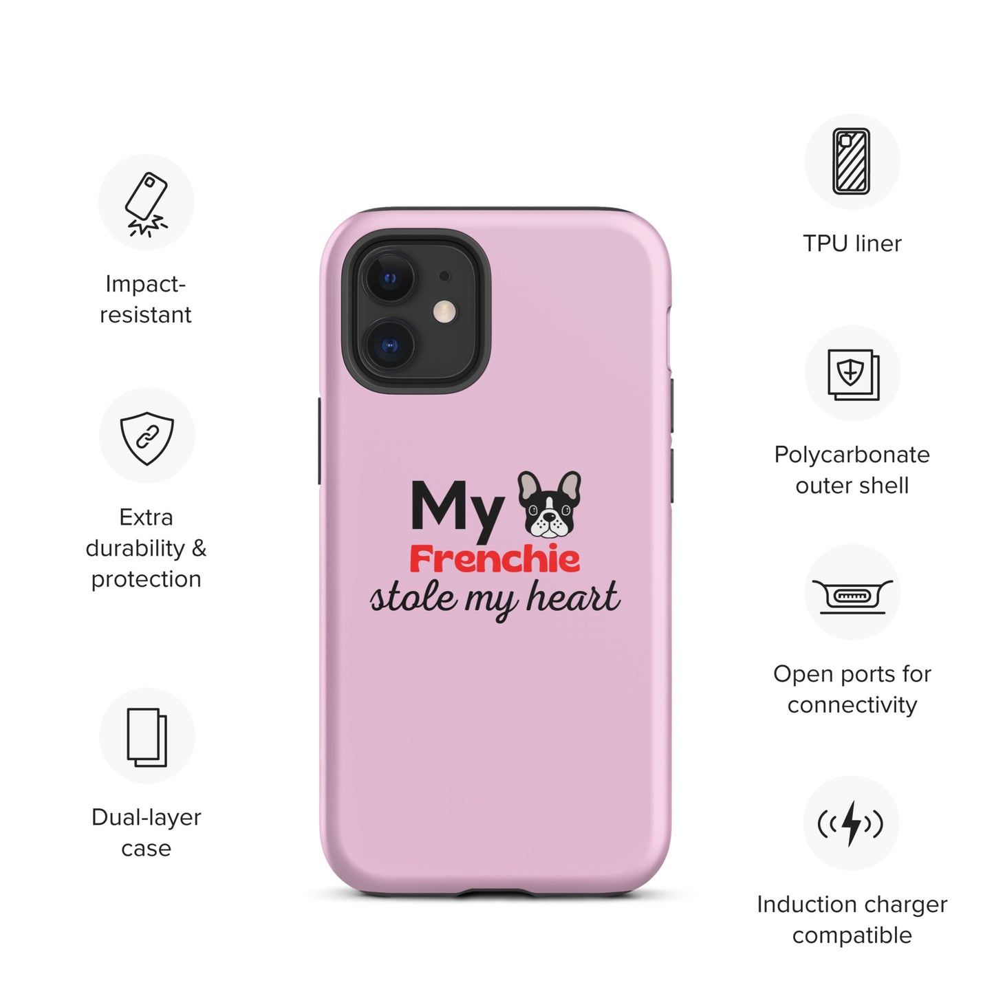 iPhone case 'My Frenchie stole my heart' Pink