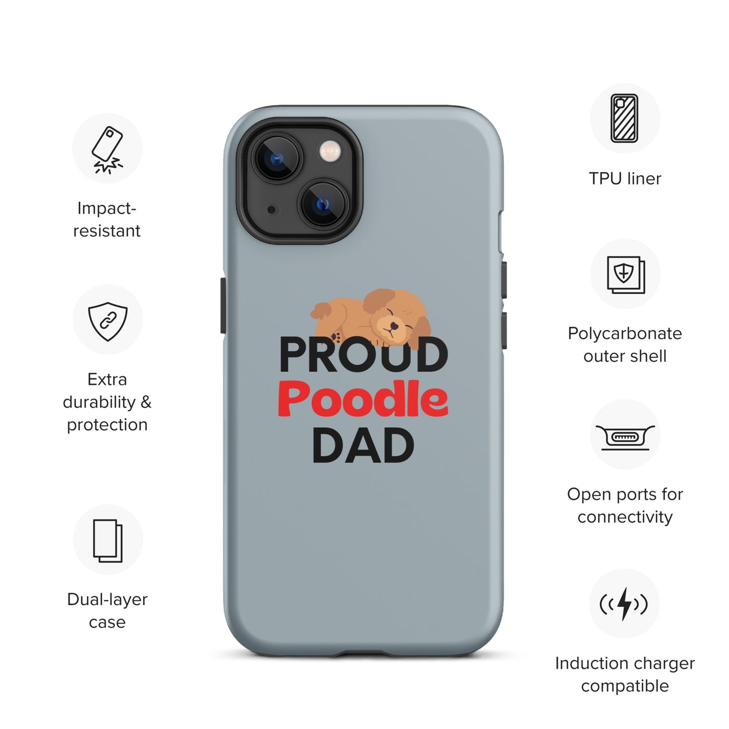 iPhone case 'Proud Poodle Dad' Grey