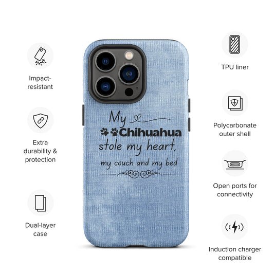 iPhone case 'My Chihuahua stole my heart..'