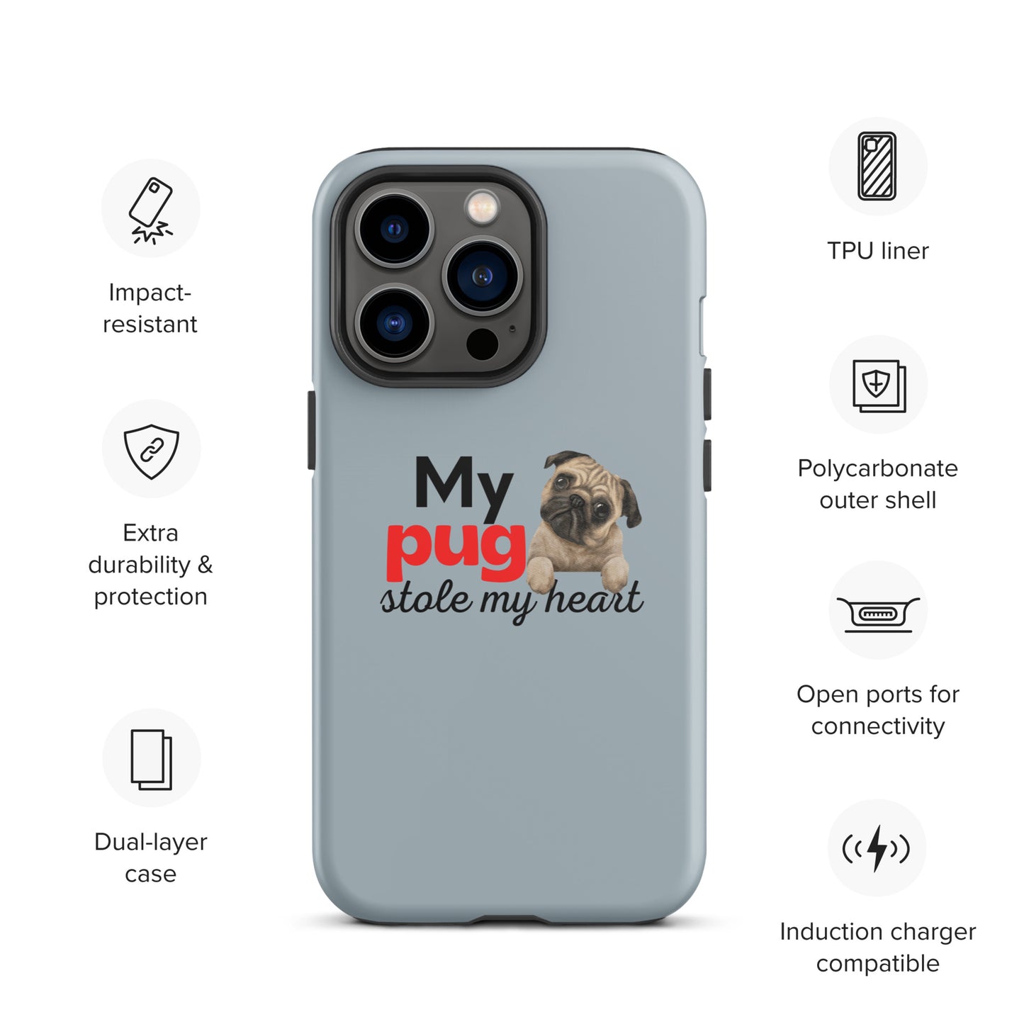 iPhone Case 'My Pug stole my heart' Grey