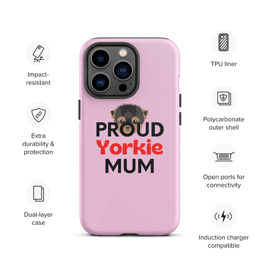 iPhone case 'Proud Yorkie Mum' Pink