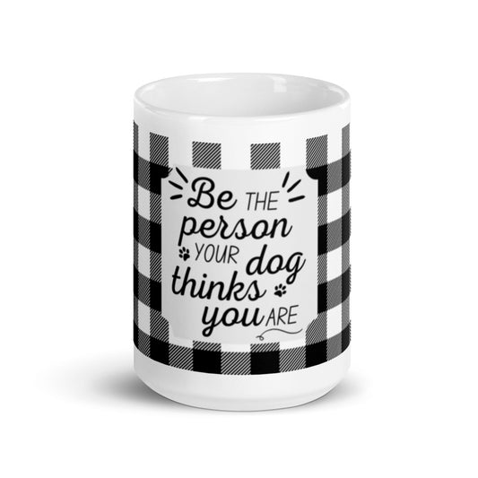 Coffee mug 'Be the person..'